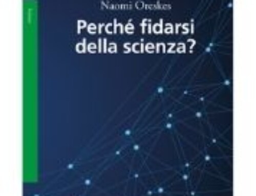 Perchè fidarsi della scienza?